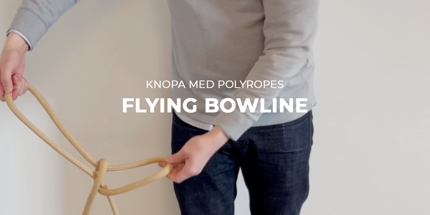 Hero flying bowline knop PolyRopes